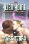 [Alien Danger 02] • Alien Home